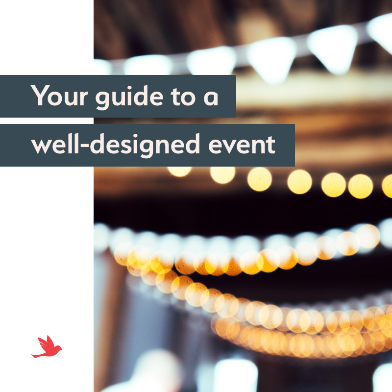 Your guide to a well-designed event